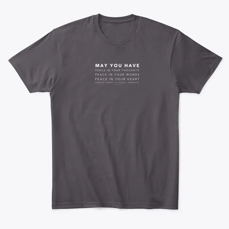 May You Have - Comfort Tee