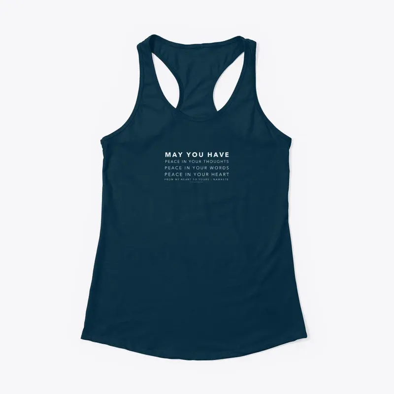 May You Have - Women's Racerback Tank